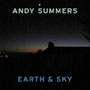 Andy Summers - Earth + Sky